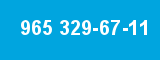 965 329-67-11
